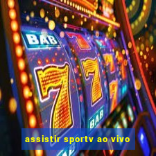 assistir sportv ao vivo